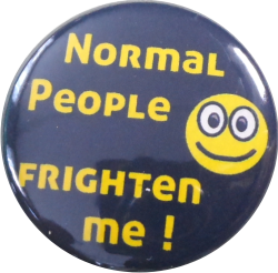 Normal people frighten me button